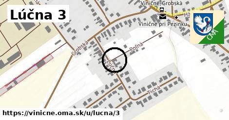 Lúčna 3, Viničné