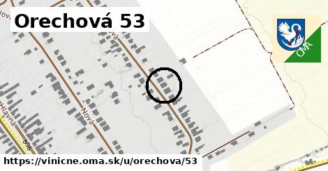 Orechová 53, Viničné