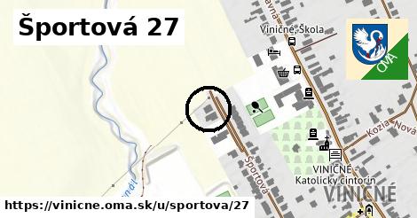 Športová 27, Viničné