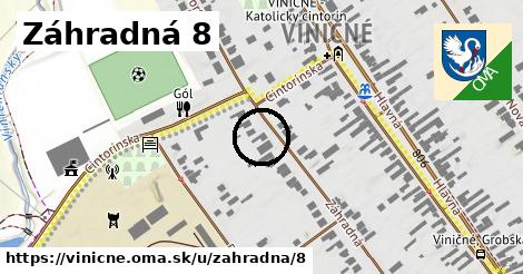 Záhradná 8, Viničné