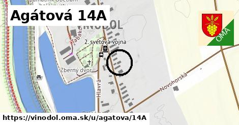 Agátová 14A, Vinodol