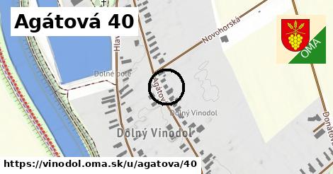 Agátová 40, Vinodol