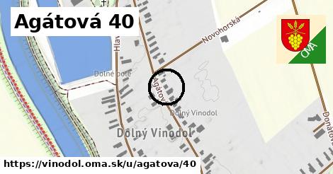 Agátová 40, Vinodol