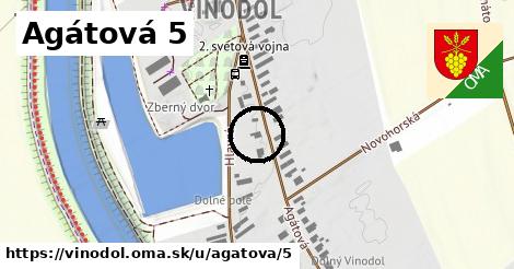 Agátová 5, Vinodol