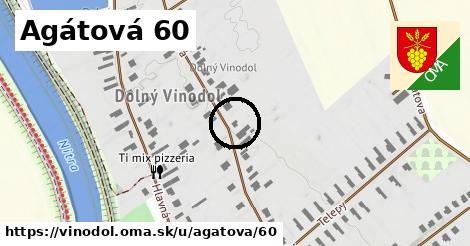 Agátová 60, Vinodol