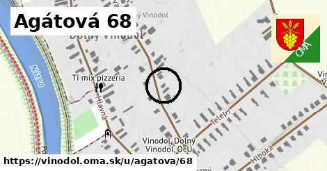 Agátová 68, Vinodol