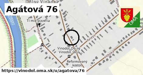 Agátová 76, Vinodol