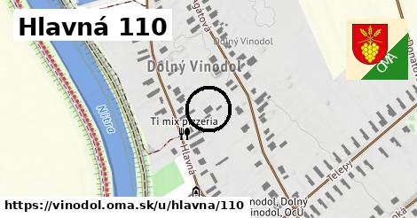 Hlavná 110, Vinodol