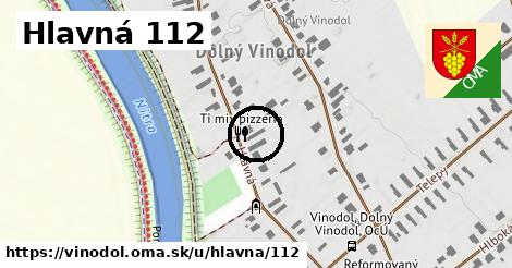 Hlavná 112, Vinodol