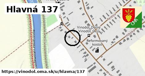 Hlavná 137, Vinodol