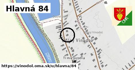 Hlavná 84, Vinodol