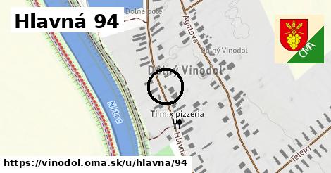 Hlavná 94, Vinodol