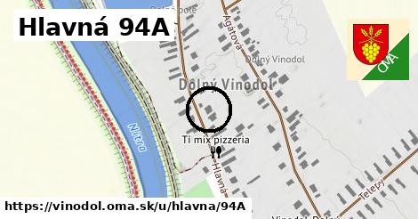 Hlavná 94A, Vinodol