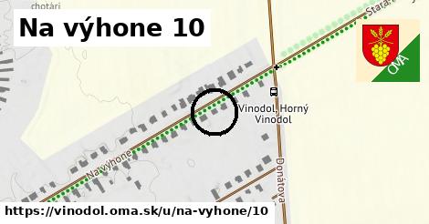 Na výhone 10, Vinodol