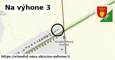 Na výhone 3, Vinodol