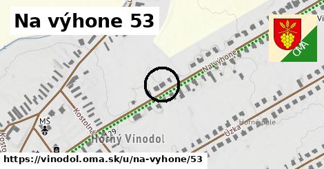 Na výhone 53, Vinodol