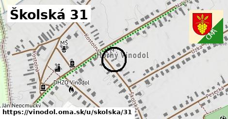 Školská 31, Vinodol