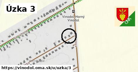 Úzka 3, Vinodol