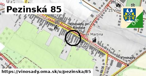 Pezinská 85, Vinosady