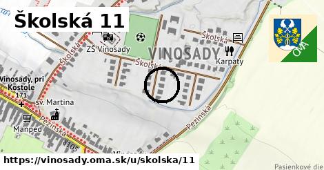 Školská 11, Vinosady