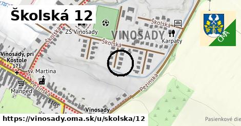 Školská 12, Vinosady