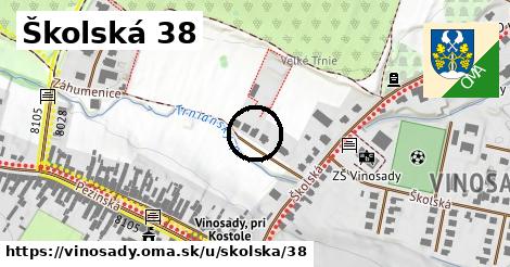 Školská 38, Vinosady