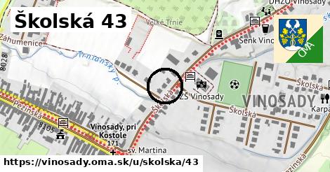 Školská 43, Vinosady