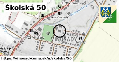 Školská 50, Vinosady