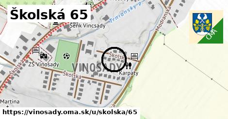 Školská 65, Vinosady