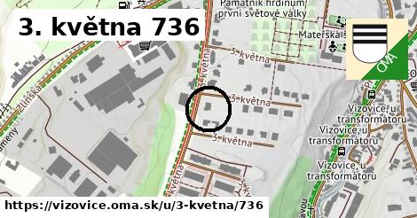 3. května 736, Vizovice