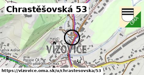 Chrastěšovská 53, Vizovice