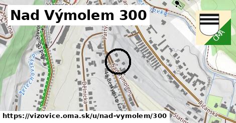 Nad Výmolem 300, Vizovice