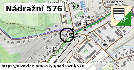 Nádražní 576, Vizovice