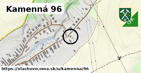 Kamenná 96, Vlachovo