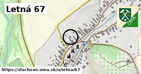 Letná 67, Vlachovo