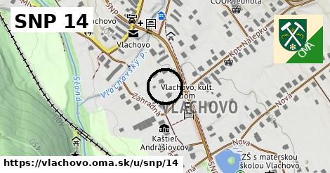 SNP 14, Vlachovo