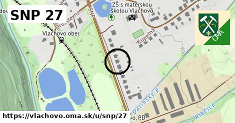 SNP 27, Vlachovo