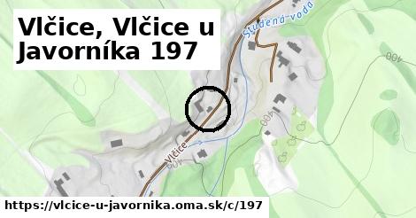 Vlčice, Vlčice u Javorníka <span class="supisne">197</span>