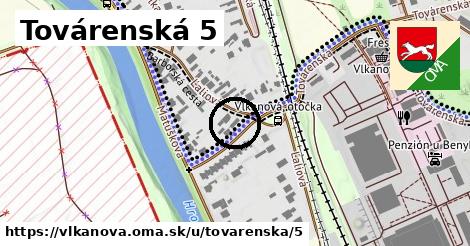 Továrenská 5, Vlkanová