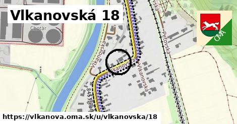 Vlkanovská 18, Vlkanová