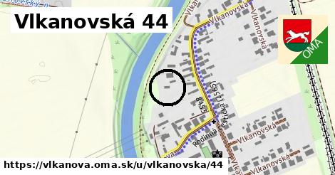 Vlkanovská 44, Vlkanová
