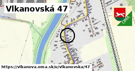 Vlkanovská 47, Vlkanová