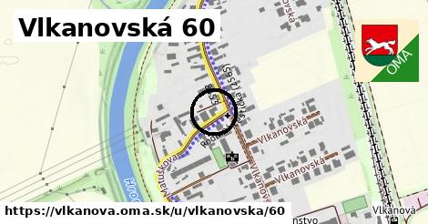 Vlkanovská 60, Vlkanová