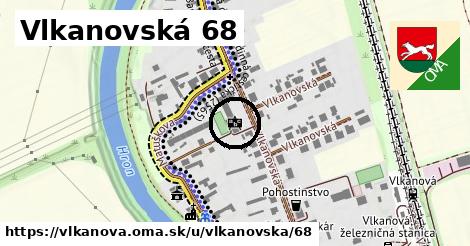 Vlkanovská 68, Vlkanová