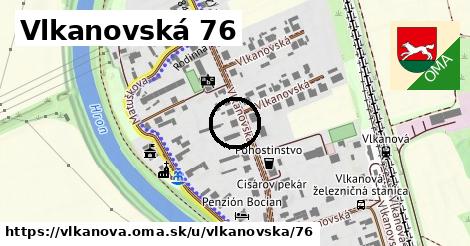 Vlkanovská 76, Vlkanová