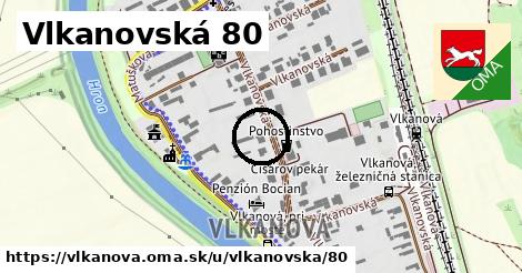 Vlkanovská 80, Vlkanová
