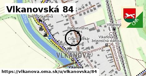 Vlkanovská 84, Vlkanová