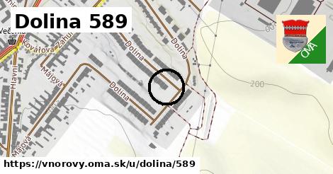 Dolina 589, Vnorovy