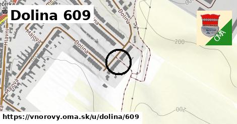 Dolina 609, Vnorovy