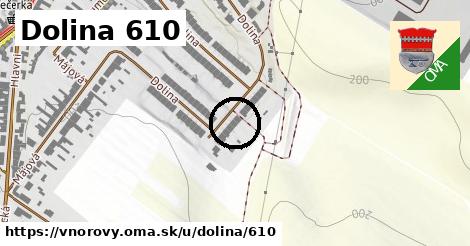 Dolina 610, Vnorovy